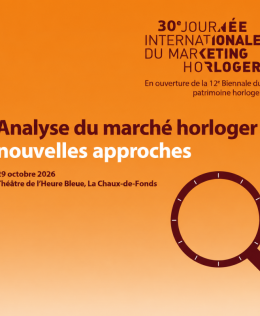 30e journ&eacute;e internationale du marketing horloger